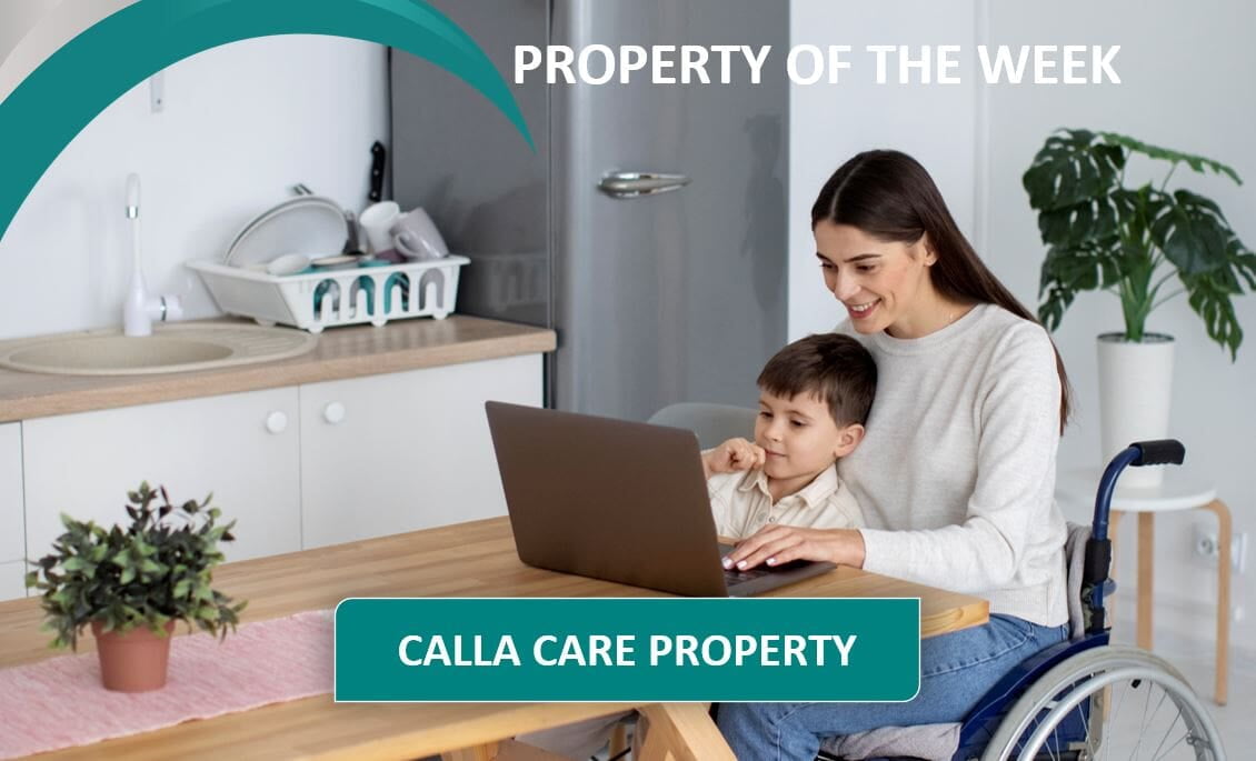 PROPERTY OF THE WEEK: Calla Care Property